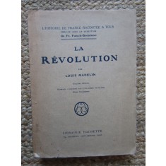 La R&eacute;volution - Louis Madelin