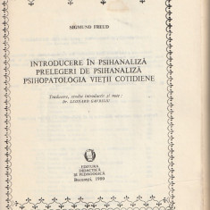 FREUD - INTRODUCERE IN PSIHANALIZA. PRELEGERI. PSIHOPATOLOGIA VIETII COTIDIENE