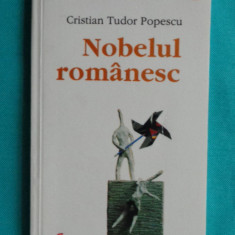 Cristian Tudor Popescu – Nobelul romanesc