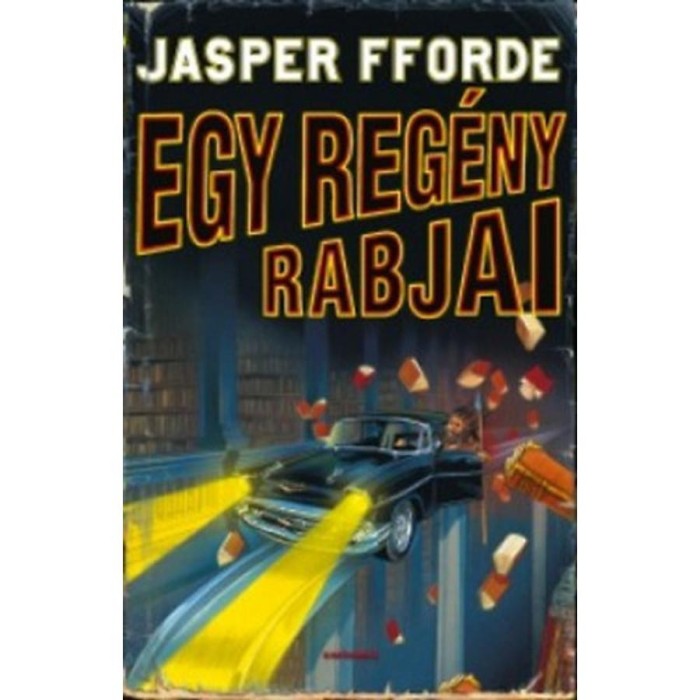 Egy reg&eacute;ny rabjai - Thursday Next 2. - Jasper Fforde