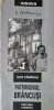 Arhiva Br&acirc;ncuși: Dan C&acirc;mpean, Patrimoniul Br&acirc;ncuși 2001, Album Artă, 20.5x10cm, Editura Destin