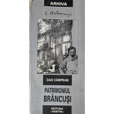 Arhiva C. Br&acirc;ncuși, Dan C&acirc;mpean, Patrimoniul Br&acirc;ncuși, 2001