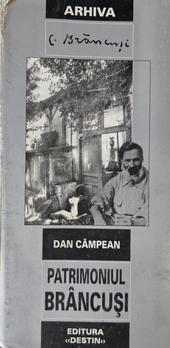 Arhiva C. Br&acirc;ncuși, Dan C&acirc;mpean, Patrimoniul Br&acirc;ncuși, 2001