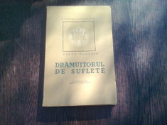 DRAMUITORUL DE SUFLETE - ANDRE MAUROIS foto