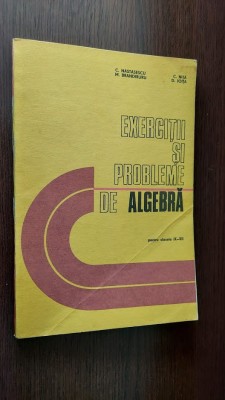 EXERCITII SI PROBLEME DE ALGEBRA CLASA A IX -XII A , JOITA , foto