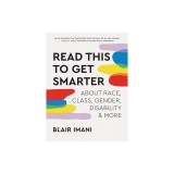 Get Smarter with Blair Imani