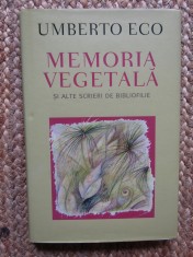 Umberto Eco - Memoria vegetala si alte scrieri de bibliofilie foto