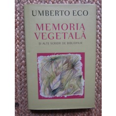 Umberto Eco - Memoria vegetala si alte scrieri de bibliofilie