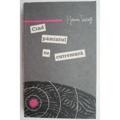 Cand pamantul se cutremura &ndash; Haroun Tazieff