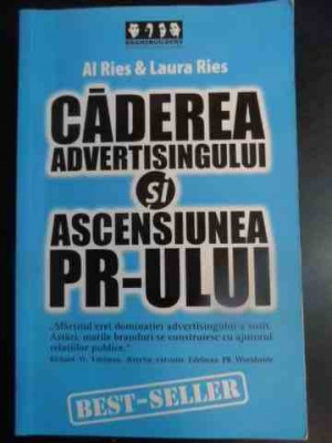 Caderea Advertisingului Si Ascensiunea Pr-ului - Al Ries Laura Ries ,541652 foto