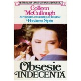 Colleen McCullough - Obsesie indecenta - 107163
