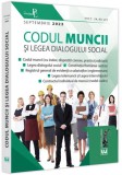 Codul muncii și Legea dialogului social: Septembrie 2023 - Paperback brosat - *** - Universul Juridic