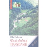 SFANTUL PAMANT AL TRANSILVANIEI-MIHAI EMINESCU-267668