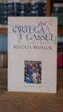 Revolta maselor - Jose Ortega y Gasset