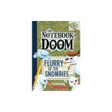 The Notebook of Doom #7: Flurry of the Snombies (a Branches Book)