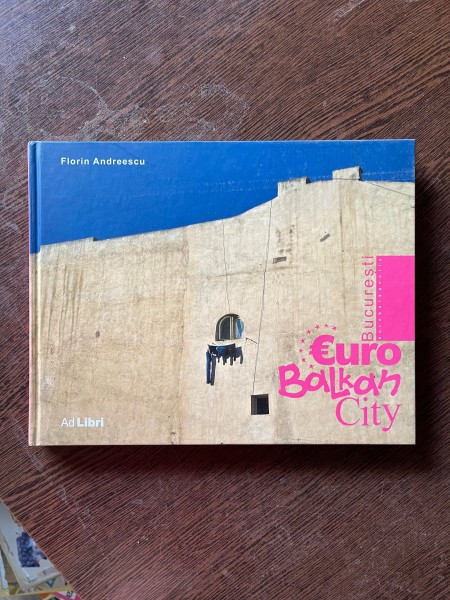 Florin Andreescu Euro Balkan City