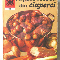 "PREPARATE CULINARE DIN CIUPERCI", Elena Poleac, 1981. Colectia CALEIDOSCOP 133