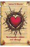 Scrisoare catre cei dragi - Adrian N. Plescau