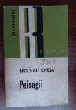 Myh 416f - Nicolae Iorga - Pesagii - ed 1972