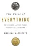 The Value of Everything: Who Makes and Who Takes from the Real Economy