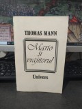 Thomas Mann, Mario și vrăjitorul, Povestiri 3, 1919-1953, editura Univers, București 1994, 014