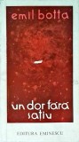 Emil Botta - Un dor fara satiu