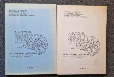 ANATOMIA SISTEMULUI NERVOS CENTRAL - Petrovanu, Cozma (2 volume) foto