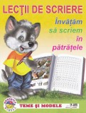 Cumpara ieftin Lectii de scriere. Invatam sa scriem in patratele |