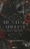 Hunting Adeline - Levad&aacute;szni Adeline-t - &eacute;ldekor&aacute;lt - H.D. Carlton