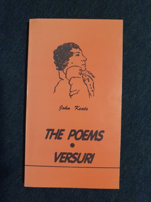 John Keats &ndash; The Poems / Versuri (ed. bilingva)