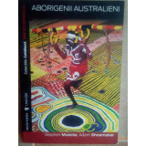 Stephen Muecke - Aborigenii australieni (2002)