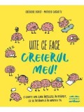 Cumpara ieftin Uite ce face creierul meu!/Gregoire Borst, Mathieu Cassotti