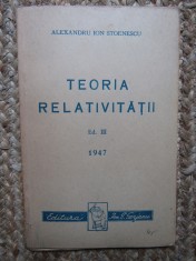 Alexandru Ion Stoenescu - Teoria relativitatii