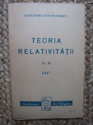 Alexandru Ion Stoenescu - Teoria relativitatii foto