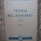 Alexandru Ion Stoenescu - Teoria relativitatii