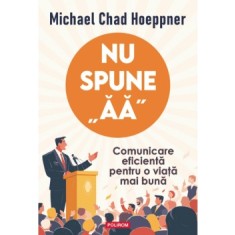Nu Spune Aa - Michael Chad Hoeppner