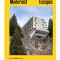 Modernist Escapes: An Architectural Travel Guide