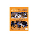 Percy Jackson and the Olympians: A Guide to Gods &amp; Monsters