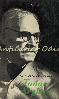 Tudor Arghezi - Ov. S. Crohmalniceanu foto