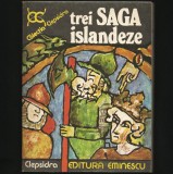 TREI SAGA ISLANDEZE - COLECȚIA CLEPSIDRA - EDITURA EMINESCU