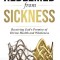 Redeemed from Sickness: Receiving God&#039;s Promise of Divine Health and Wholeness