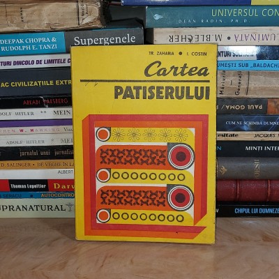 TRAIAN ZAHARIA - CARTEA PATISERULUI ( CONTINE RETETE ) , 1978 * foto