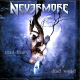 Nevermore Dead Heart In A Dead World (cd)