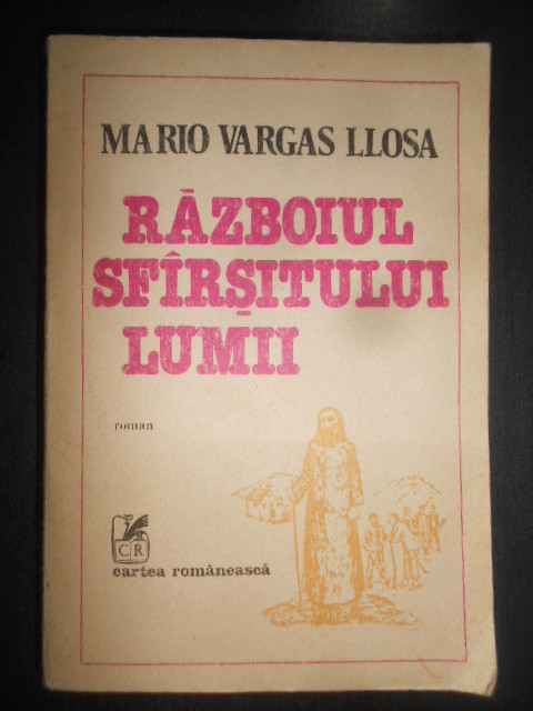 Mario Vargas Llosa - Razboiul sfarsitului lumii