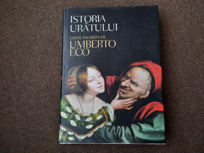 Umberto Eco - Istoria uratului EDITIE DE LUX,CARTONATA 11/0 foto