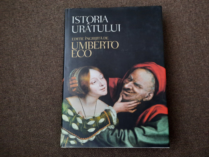 Umberto Eco - Istoria uratului EDITIE DE LUX,CARTONATA 11/0