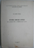 Istoria Greciei Antice (de la origini pana la sfarsitul sec. VI I.E.N.) - Iorgu Stoian (coperta putin uzata)