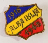 INSIGNA PARTICIPANT OFICIAL LA SERBAREA MARII UNIRI ALBA IULIA 1968 UNIRE ( CITITI DESCRIEREA -ENUNTUL )