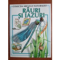 Colectia micului naturalist. Rauri si iazuri