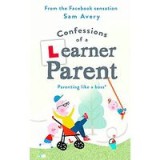 Confessions of a Learner Parent : Parenting like a boss